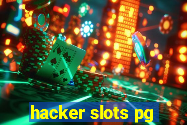 hacker slots pg